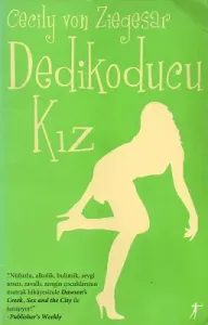 Dedikoducu Kız