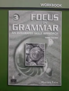 Focus On Grammar an Integrated Skills Approach