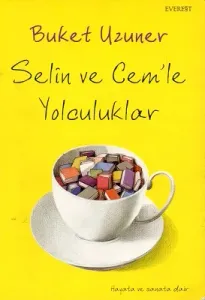 Selin ve Cem'le Yolculuklar