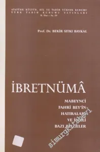 İbretnüma Mabeynci Fahri Bey'in Hatıraları ile İlgili Bazı Belgeler -         1989