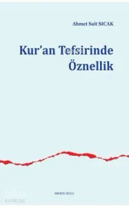 Kur'an Tefsirinde Öznellik