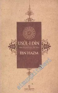 Usul-i Din: Dinin Kaynaklarına Bir Bakış -        2010