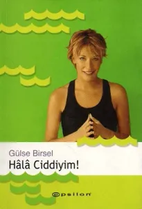 Hala Ciddiyim!