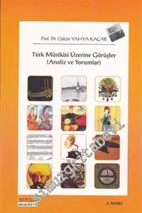 Türk Musikisi Üzerine Görüşler: Analiz ve Yorumlar -         2012