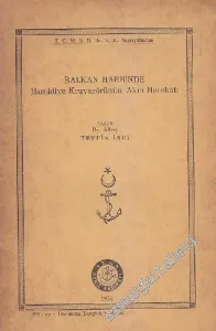Balkan Harbinde Hamidiye Kruvazörünün Akın Harekatı, 399 Sayılı Donanma Dergisinin Ekidir -        1952