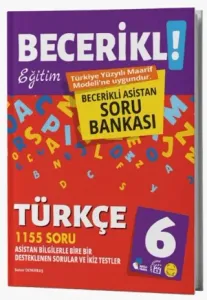Fenomen Okul Yayınları 6. Sınıf Becerikli Eğitim Türkçe Asistan Soru Bankası