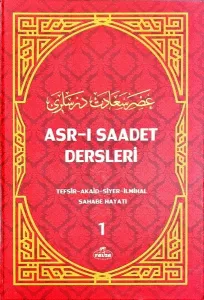 Asr-ı Saadet Dersleri 1