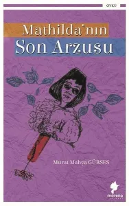 Mathilda'nın Son Arzusu