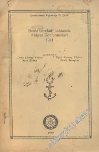 Deniz Harekatı Hakkında Führer Konferansları 1941 -