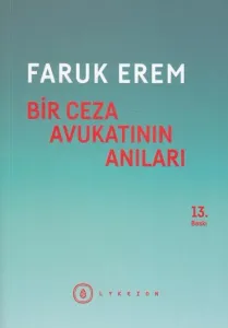Bir Ceza Avukatının Anıları