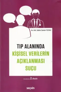 Tıp Alanında Kişisel Verilerin Açıklanması Suçu