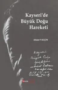 Kayseri'de Büyük Doğu Hareketi