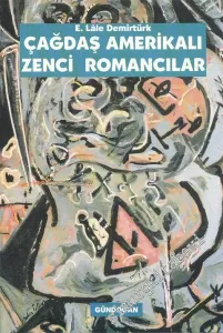 Çağdaş Amerikalı Zenci Romancılar -        1997