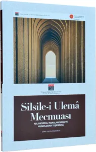 Silsile-i Ulema Mecmuası Adlandırma Manalandırma ve Yararlanma Teşebbüsü