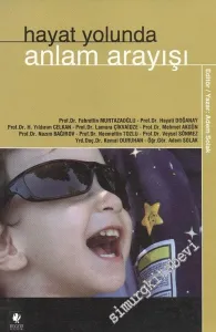 Hayat Yolunda Anlam Arayışı -        2006