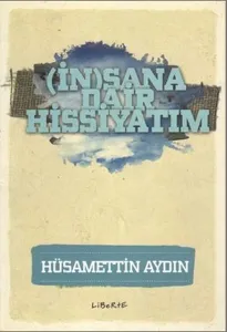 İnsana Dair Hissiyatım
