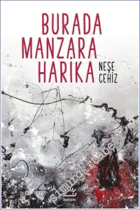 Burada Manzara Harika -