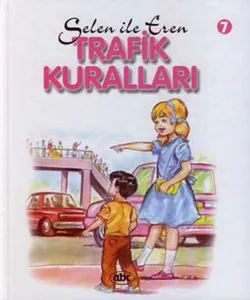 Selen İle Eren 7; Trafik Kuralları
