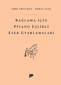 Bağlama için Piyano Eşlikli Eser Uyarlamaları (e-kitap)