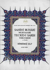 Sahih-i Buhari Muhtasarı Tecrid-i Sarih Tercemesi ve Şerhi 4. Cilt Tek Kitap