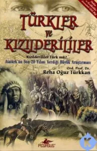 Türkler ve Kızılderililer Türkler ve Kızılderililer