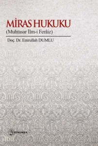 Miras Hukuku (Muhtasar İlm-İ Ferâiz)