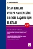İnsan Hakları Avrupa Mahkemesi'ne Bireysel Başvuru için El Kitabı 4