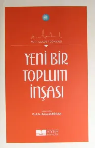 Yeni Bir Toplum İnşası