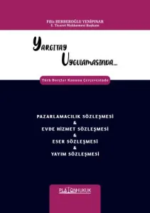 Yargıtay Uygulamasında Türk Borçlar Kanunu Çerçevesinde