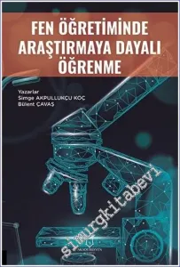 Fen Öğretiminde Araştırmaya Dayalı Öğrenme -         2022