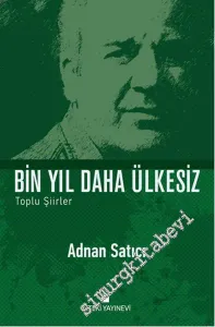 Bin Yıl Daha Ülkesiz - Toplu Şiirler -         2016