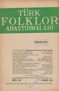 Türk Folklor Araştırmaları - Sayı: 301  Cilt: 15  Yıl: 26  Ağustos