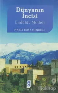 Dünyanın İncisi Endülüs Modeli