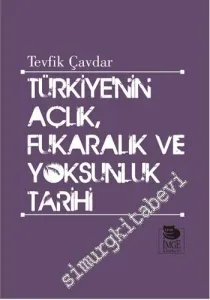 Türkiye'nin Açlık, Fukaralık ve Yoksunluk Tarihi -         2013