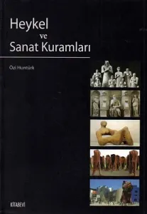 Heykel ve Sanat Kuramları