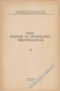 Türk Folklor ve Etnografya Bibliyografyası Cilt 2 -