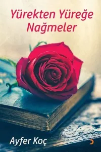 Yürekten Yüreğe Nağmeler