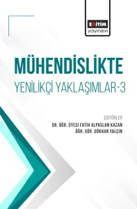Mühendislikte Yenilikçi Yaklaşımlar-3 (E-Kitap)