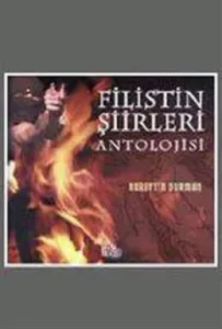 Filistin Şiirleri Antolojisi Filistin Şiirleri Antolojisi