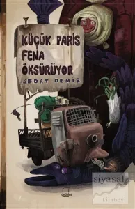Küçük Paris Fena Öksürüyor