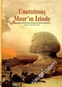 Unutulmuş Mısır'ın İzinde -        2007