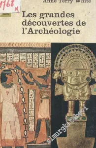 Les Grandes Decouvertes de I'Archeologie -        1962