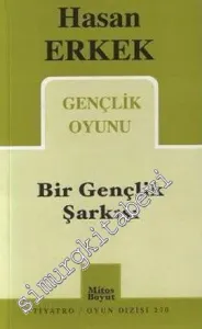 Bir Gençlik Şarkısı: Gençlik Oyunu -         2008
