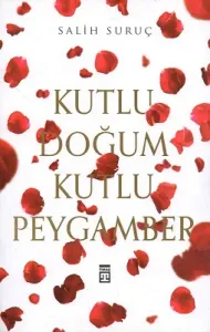 Kutlu Doğum Kutlu Peygamber