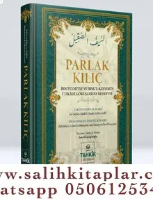 Parlak Kılıç İbn Teymiyye ve İbnu'l Kayyim'in İ'tikâdî Görüşlerine Reddiye