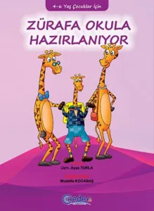 Zürafa Okula Hazırlanıyor 4 6 Yaş Çocuklar İçin