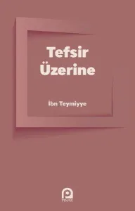 Tefsir Üzerine