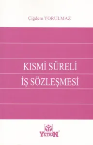 Kısmi Süreli İş Sözleşmesi