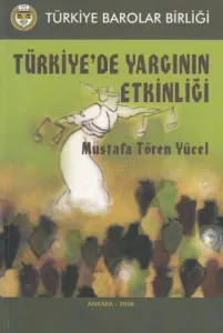 Türkiye'de Yargının Etkinliği