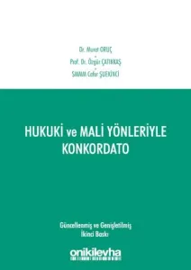 Hukuki ve Mali Yönleriyle Konkordato